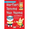 Harfleri Tanıma ve Yazı Yazma Alıştırmaları -Okul Öncesi- Bıcırık Yayınları