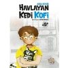 Havlayan Kedi Kofi - Yağmur Çocuk