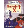 Hayalet X - Kjartan Poskitt - Eğlenceli Bilgi Yayınları