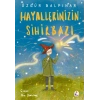 Hayallerinizin Sihirbazı-Özgür Balpınar-İndigo Çocuk