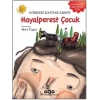 HAYALPEREST ÇOCUK-GÖRKEM KANTAR ARSOY- YAPI KREDİ YAYINLARI