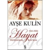 Hayat - Ayşe Kulin - Everest Yayınları