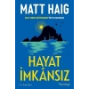 Hayat İmkansız - Matt Haig-  Domingo Yayınevi