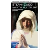 Hayatın Mucizeleri - Stefan Zweig - İş Bankası Kültür Yayınları