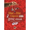 Haz ve Hız Çağında Genç Olmak - Ayşegül Akakuş Akgün - Nesil Yayınları