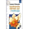 Haziranda Ölmek Zor - Kızılkuğu - Hasan Hüseyin - Bilgi Yayınevi