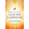 Herkes Yüz Çevirse de Allah Sizin Sahibinizdir - Uğur Koşar - Destek Yayınları