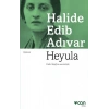 Heyula - Halide Edib Adıvar - Can Yayınları