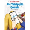 Hiç Takipçili Çocuk-Hanzade Servi-Altın Kitaplar