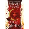 Hilal Şehir-Toprak Ve Kan Hanesi - Sarah J.Maas - Dex Yayınları