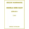Hızırla Kırk Saat - Sezai Karakoç - Diriliş Yayınları