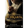 HÜNKARIM - BAHADIR YENİŞEHİRLİOĞLU-TİMAŞ YAYINLARI