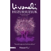 Huzursuzluk - Zülfü Livaneli - İnkılap Yayınları