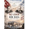 İki Lider Bir Dava-Rüşat Aydoğan- Eftalya Kitap