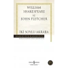 İki Soylu Akraba (Karton Kapak) - William Shakespeare - İş Bankası Kültür Yayınları