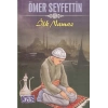 İLK NAMAZ -ÖMER SEYFETTİN-PARILTI YAYINLARI
