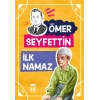 İlk Namaz - Ömer Seyfettin - Timaş Yayınları