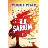 İlk Şarkım 2 - Yusuf Piliç - Ephesus Yayınları