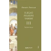 İlkçağ Felsefe Tarihi 3 - Ahmet Arslan - Alfa Yayınları