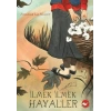 İlmek İlmek Hayaller-Josanne La Valley-Beyaz Balina Yayınları