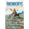 İskenderiye Dünyayı Değiştiren Şehir-Islam Issa-Timaş Tarih