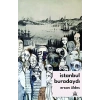 İstanbul Buradaydı - Ersan Üldes - Kafka Yayınları