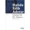 İstanbulda Bir Yabancı - Halide Edip Adıvar - Can Yayınları