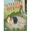 İstersem Öterim - Ayşe Pirhasoğlu Akbaş - Kırmızı Kedi Çocuk