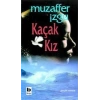 Kaçak Kız - Muzaffer İzgü - Bilgi Yayınevi