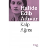 Kalp Ağrısı - Halide Edib Adıvar - Can Yayınları