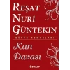 Kan Davası - Reşat Nuri Güntekin - İnkılap Kitabevi