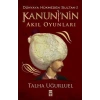 Kanuni’nin Akıl Oyunları - Talha Uğurluel - Timaş Yayınları