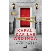 Kapalı Kapılar Ardında - Jane Casey - Olimpos Yayınları