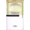 Karamazov Kardeşler - Fyodor Mihayloviç Dostoyevski - İş Bankası Kültür Yayınları