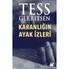 Karanlığın Ayak İzleri - Tess Geritsen - Doğan Kitap