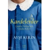 Kardelenler-Ayşe Kulin-Everest Yayınları
