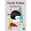 KAYBOLAN - TARIK TUFAN - DOĞAN KİTAP