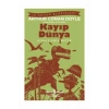 Kayıp Dünya (Kısaltılmış Metin) - Sir Arthur Conan Doyle - İş Bankası Kültür Yayınları