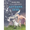 KAYIP ÜLKENİN ÇOCUĞU / YALVAÇ URAL / YAPI KREDİ YAYINLARI