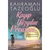 Kayıp Yüzyılın Prensesi - Kahraman Tazeoğlu - Yediveren Yayınları