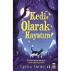 Kedi Olarak Hayatım - Carlie Sorosiak - Genç Timaş Yayınları