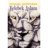 Kelebek Aslanı - Michael Morpurgo - Tudem Yayınları
