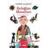 Keloğlan Masalları - Tahir Alangu - Yapı Kredi Yayınları