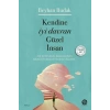 Kendine İyi Davran Güzel İnsan - Beyhan Budak - Sahi Kitap