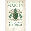 Kılıçların Fırtınası Kısım 2 - George R. R. Martin - Epsilon Yayınları