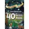 KIRK GECEYE KIRK MASAL-NESİL YAYINEVİ
