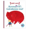 Kırmızı Fili Gördünüz mü ? - Ferit Avcı - Can Çocuk Yayınları