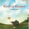 Kirpi İle Kestane-(Karton Kapak)-Feridun Oral-Yapı Kredi Yayınları