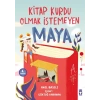 Kitap Kurdu Olmak İsteyen Maya-Anıl Basılı-Timaş Çocuk Yayınları
