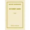 Kıyamet Aşısı - Sezai Karakoç - Diriliş Yayınları
